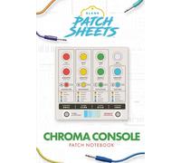 Hologram Chroma Console Blank Patch Sheets Notebook: Become a more organized songwriter with this Blank Patch Sheet notebook so you can spend more time creating and less time forgetting.