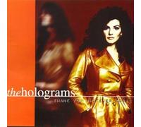 Holograms,the - Thank You Whatever Comes