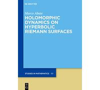 Holomorphic Dynamics on Hyperbolic Riemann Surfaces
