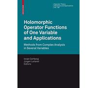 Holomorphic Operator Functions of One Variable and Applications: Methods from Complex Analysis in Several Variables: 192