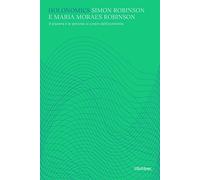 Holonomics. Il pianeta e le persone al centro dell'economia
