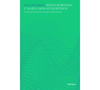 Holonomics. Il pianeta e le persone al centro dell'economia - 202