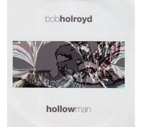 Holroyd,Bob - Holroyd Bob "Hollow Man" CD