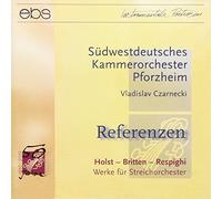 Holst/Benjamin Britten/Respighi - References-Works Str Orch
