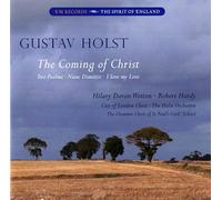 Gustav Holst Gustav Holst: The Coming of Christ/Two Psalms/Nunc Dimittis/.. (CD)