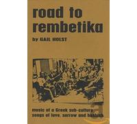 Holst, Gail - Road To Rembetika