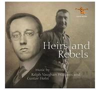 Ralph Vaughan W Heirs and Rebels: Music By Ralph Vaughan Williams and Gusta (CD)