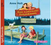 Holt,Anne - Zwei Kunterbunte Freundinnen.