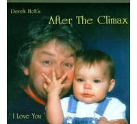Holt,Derek - After the Climax