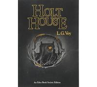 Holt House (The Eden Book Society)