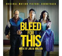 Holter, Julia - Bleed For This / Soundtrack.