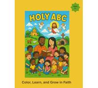 Holy ABC: Color, Learn, and Grow in Faith