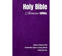 Holy Bible Aionian Edition: Icelandic Open Living Word