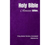 Holy Bible Aionian Edition: King James Version, Annotated