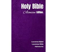 Holy Bible Aionian Edition: Leuvense Bible