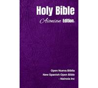 Holy Bible Aionian Edition: New Spanish Open Bible