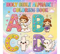 Holy Bible Alphabet Coloring Book: Christian ABC Activity Book with Bible Words, Cute Letters, Jesus, Angels, Crosses, and Faith-Based Coloring Pages