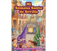 Holy Books Mi Semana Santa de Sevilla (Tascabile)