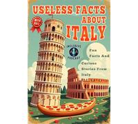 Holy Cannoli! 130 Mind-Blowing Italian Secrets: The Unfiltered Guide to Italy's Craziest Traditions, Bizarre Laws & Kitchen Mafias: From Talking ... Secrets They Never Teach in History Class