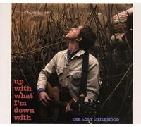 Holy Childhood - Up With What I'm Down With