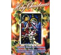 Holy Christmas - Classical Music for Christmas