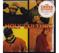 Holy Culture by Cross Movement (2003-04-01)