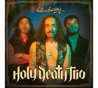 Holy Death Trio - Introducing