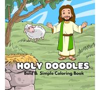 Holy Doodles: Bold & Simple Coloring book for kids & adults, easy to color bible characters