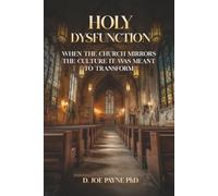 Holy Dysfunction: When The Church Mirrors The Culture It Was Meant To Transform