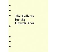 Holy Eucharist Collects Insert for the Church Year (Loose Leaf)