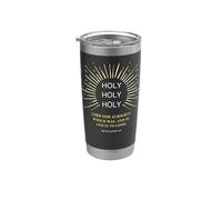 Holy Holy Holy Lord God Almighty - Christian Faith Verse Bicchiere termico in acciaio inox doppia parete