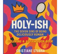 HOLY -ish The Seven Sins: Coloring & Affirmation Book