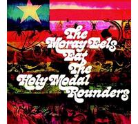 Holy Modal Rounders - Moray Eels Eat... (2018 Reissue)