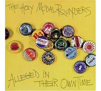 Holy Modal Rounders, the - Alleged in Their Own Time