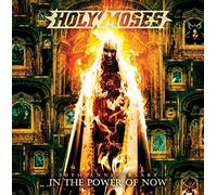 Holy Moses - 30 Years Anniversary-In The Power Of Now