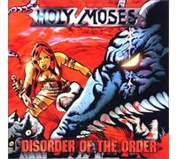 Holy Moses - Disorder of the Order + 2