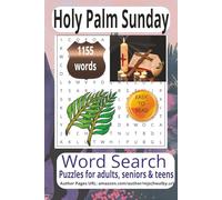 Holy Palm Sunday Word Search Puzzle Book: Word Searches with Easy to Read Print about Holy Palm Sunday, Christian Puzzles, CELEBRATE JESUS’ TRIUMPHAL ... for vacations, Holidays and Relaxing Times.