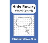 Holy Rosary Word Search Puzzle Book: Word Searches about the Holy Rosary, Mary, and the Catholic Faith | 50+ Puzzles for Friends and Family, Holidays and Vacations!
