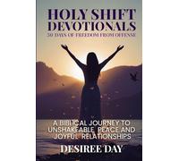 HOLY SHIFT DEVOTIONALS 30 DAYS OF FREEDOM FROM OFFENSE