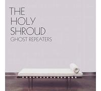Holy Shroud - Ghost Repeaters