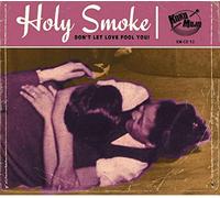 holy smoke