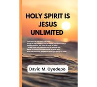 Holy Spirit is Jesus unlimited