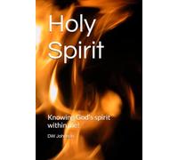 Holy Spirit: Knowing God's spirit within me!