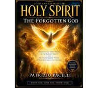 Holy Spirit The Forgotten God.