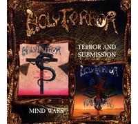 Holy Terror - Mind Wars/Terror & Submission