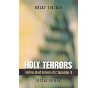 Holy Terrors, Second Edition: Thinking About Religion After September 11