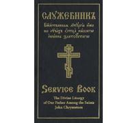 Holy Trinity Mo The Divine Liturgy of Our Father Among the Sa (Copertina rigida)