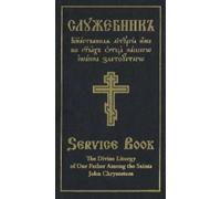 Holy Trinity Mo The Divine Liturgy of Our Father Among the Sa (Copertina rigida)