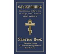 Holy Trinity Mo The Divine Liturgy of Our Father Among the Sa (Copertina rigida)