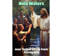 Holy Waters: Jesus' Baptism and Life Events Coloring Book